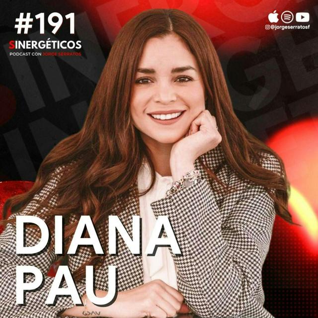 #191 Sinergéticos | Le prometí mi vida a Dios y curó mi cáncer | Diana Pau González - podcast episode cover