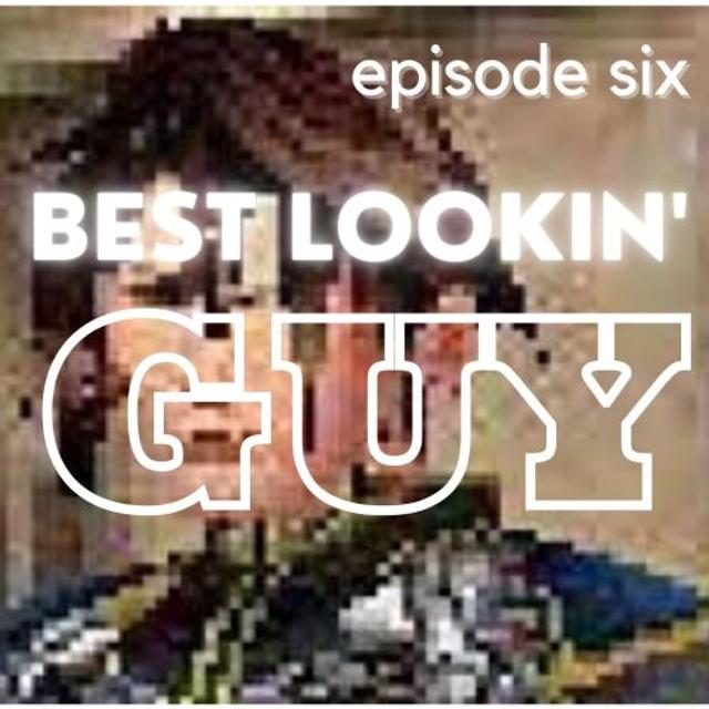 Final Fantasy VIII 6: Best Looking Guy [After the SeeD Exam] - podcast episode cover