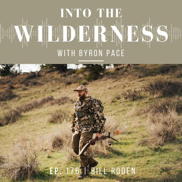 #176 Bill Roden: Insights from the outdoors industry. Hunting / fishing / marketing / advertising / writing - podcast episode cover