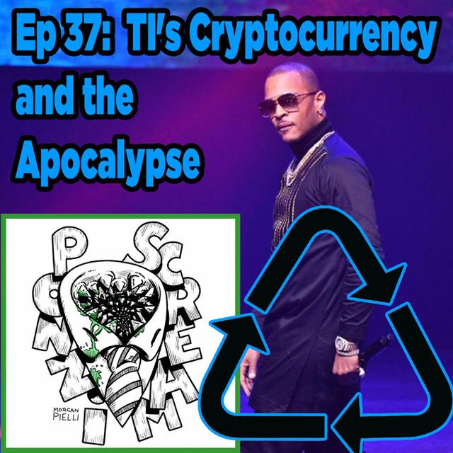 Ponzi Scream Ep 37: TI’s Cryptocurrency and the Apocalypse - podcast episode cover