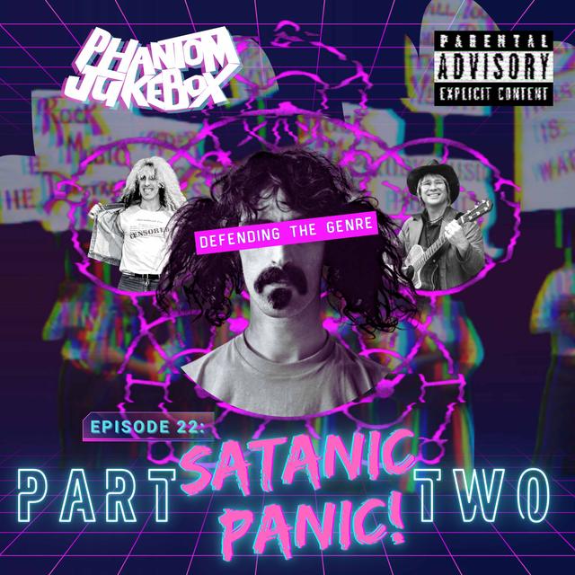 EP. 22 Satanic Panic! Part 2 - podcast episode cover