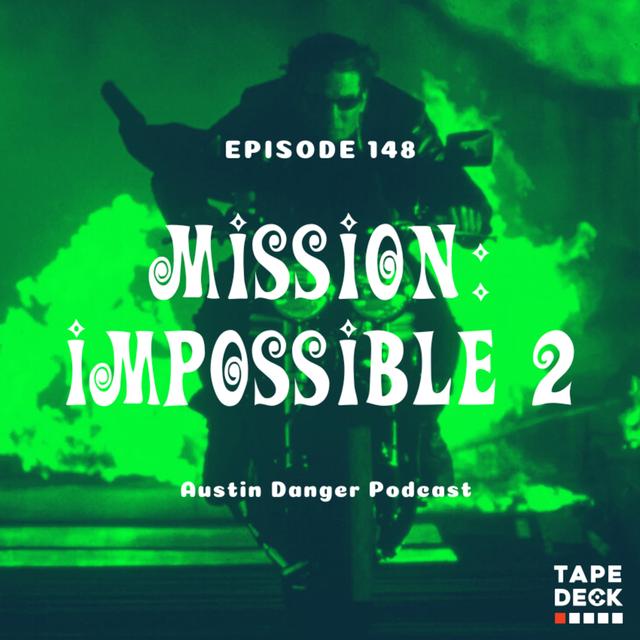 Mission: Impossible II (2000) - podcast episode cover
