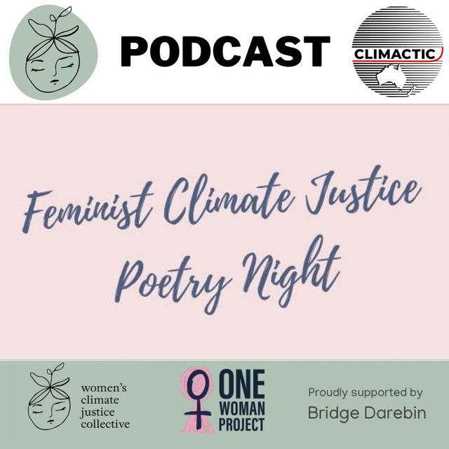 WCJC | Feminist Climate Justice Poetry Night - podcast episode cover