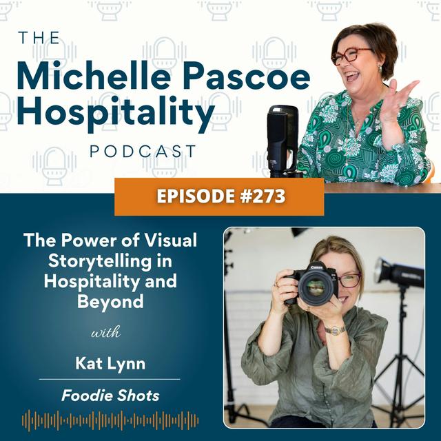 The Power of Visual Storytelling in Hospitality and Beyond - podcast episode cover