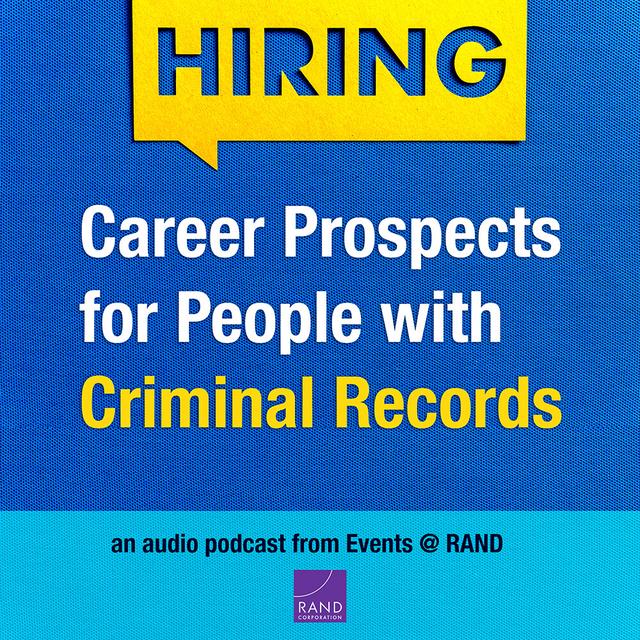 Career Prospects for People With Criminal Records: Certification, Background Checks, and Stigma - podcast episode cover