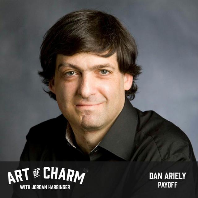 561: Dan Ariely | Payoff - podcast episode cover