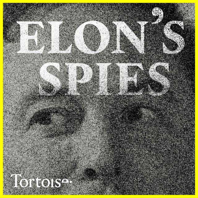 Introducing ...Elon's Spies - podcast episode cover