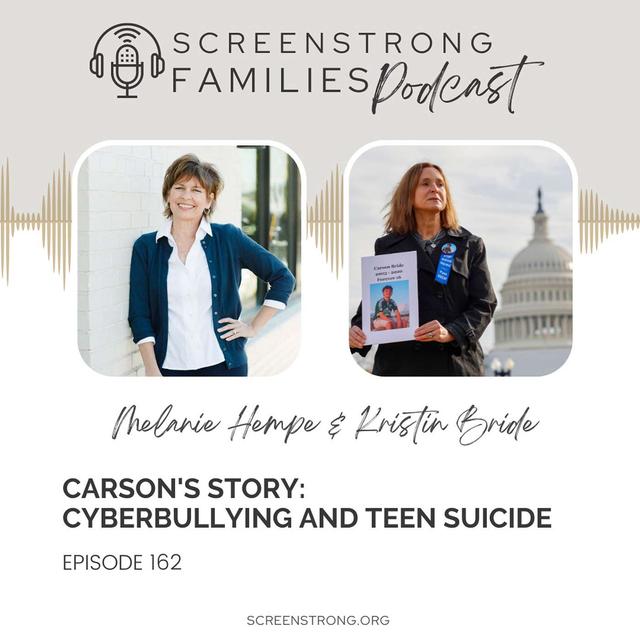 Carson's Story: Cyberbullying and Teen Suicide with Kristin Bride (#162) - podcast episode cover