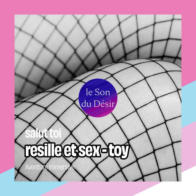 Résille, jouet pour adulte, et conversation sans tabou - podcast episode cover