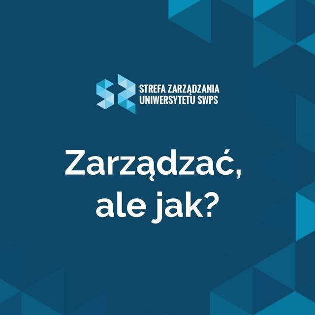 Samoorganizacja w zarządzaniu - jak budować efektywne zespoły? - Mariusz Chrapko, prof. Katarzyna Januszkiewicz - podcast episode cover