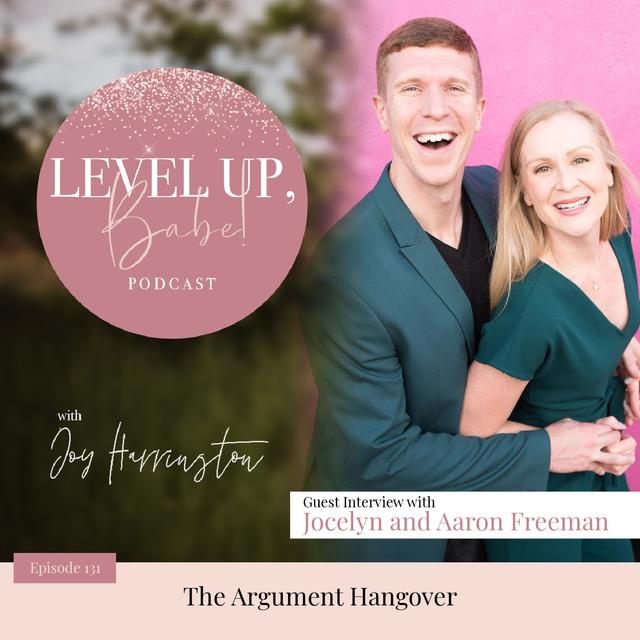 131. The Argument Hangover with Jocelyn and Aaron Freeman - podcast episode cover