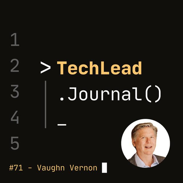 #71 - Strategic Monoliths and Microservices - Vaughn Vernon - podcast episode cover
