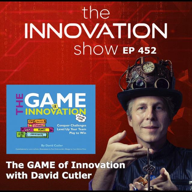 David Cutler - The GAME of Innovation - podcast episode cover