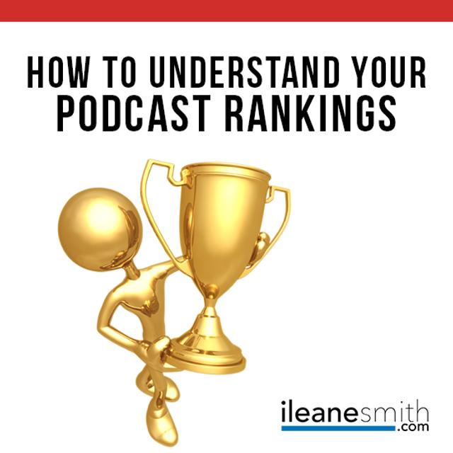 How to Understand Your Podcast Rankings - podcast episode cover
