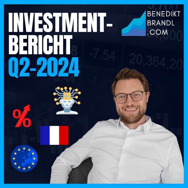 #035 Investmentbericht Q2 2024 - podcast episode cover