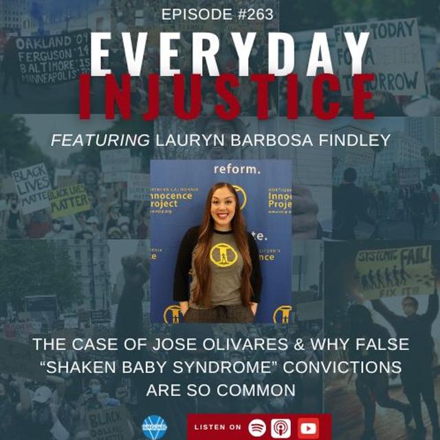 Everyday Injustice Podcast Episode 263: Innocence Project Frees Man in Shaken Baby Case - podcast episode cover