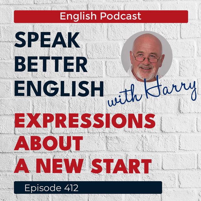 Speak Better English with Harry | Episode 412 - podcast episode cover