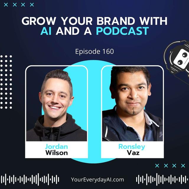 EP 160: Grow Your Brand With AI and a Podcast - podcast episode cover