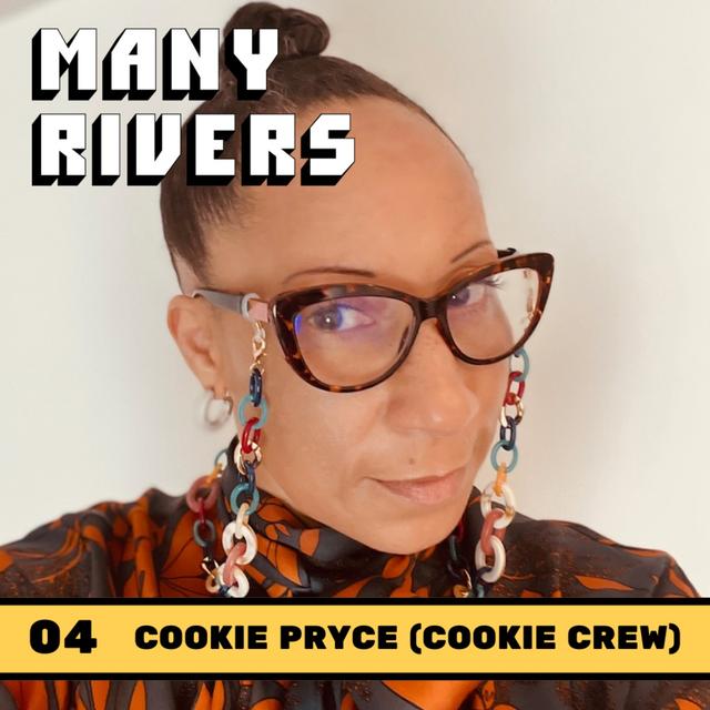 Cookie Pryce • Cookie Crew, from Battersea to The Bronx - podcast episode cover