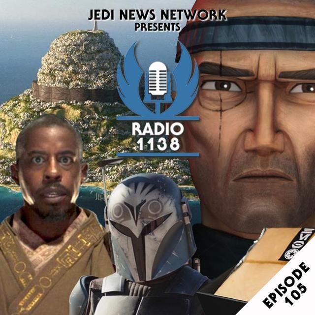 RADIO 1138: Episode 105 – The Bad Batch ‘Pabu’ and 'Tipping Point', The Mandalorian ‘The Convert’ and 'The Foundling' Unpacked and Latest News - podcast episode cover