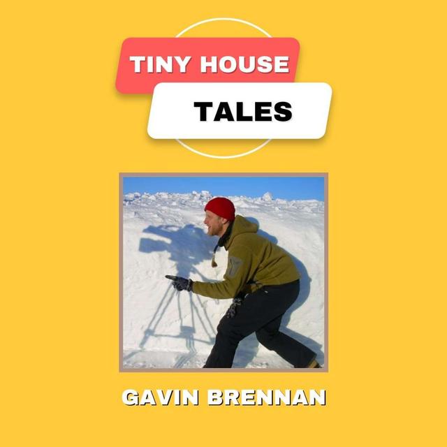 Behind the Scenes of Tiny House Nation with Gavin Brennan - podcast episode cover