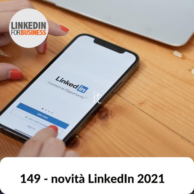 149-novità Linkedin 2021: Profilo e Pagina - podcast episode cover