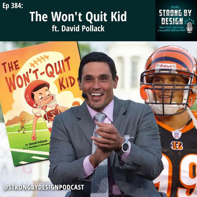 Ep 384 The Won't Quit Kid ft. Football Great David Pollack - podcast episode cover