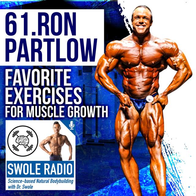 61. Big Ron Partlow (IFBB Pro) - Training Styles & Favorite Exercises - podcast episode cover