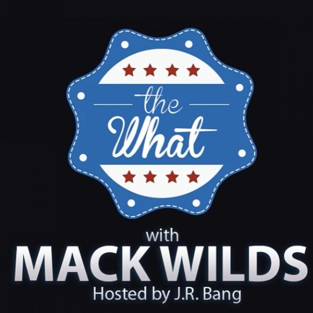1: The What With Mack Wilds - podcast episode cover