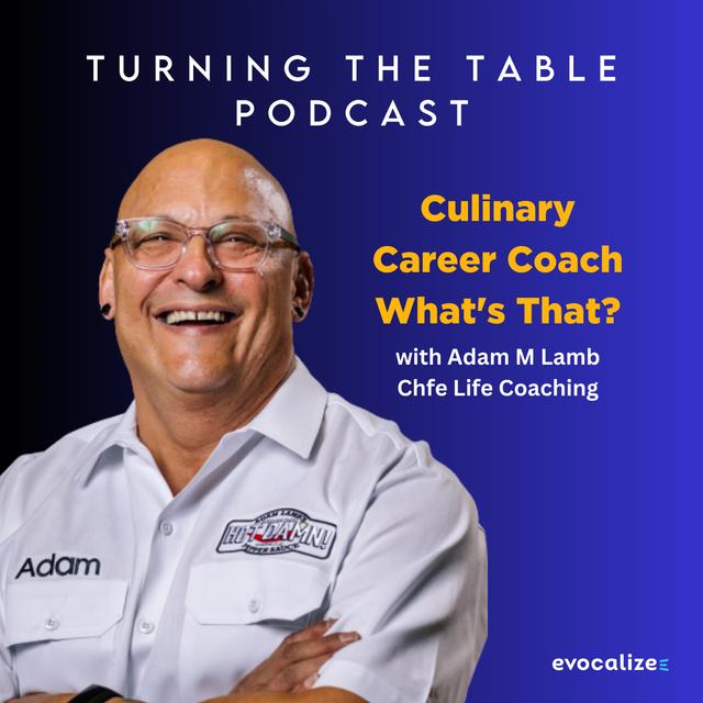 Taking the Culinary World by Storm: Propel Your Career with Expert Coaching - podcast episode cover