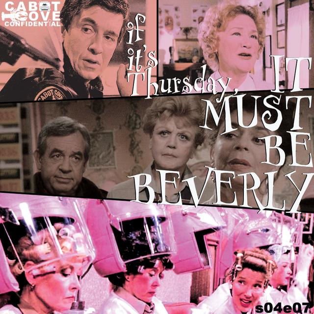 S04E07 - If It's Thursday, It Must Be Beverly - podcast episode cover