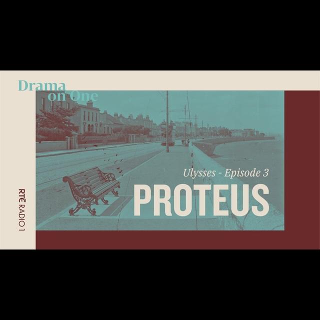 Episode 3 - Proteus - podcast episode cover