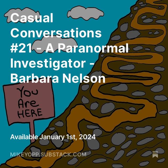 Casual Conversations #21 - A Paranormal Investigator - Barbara Nelson - podcast episode cover