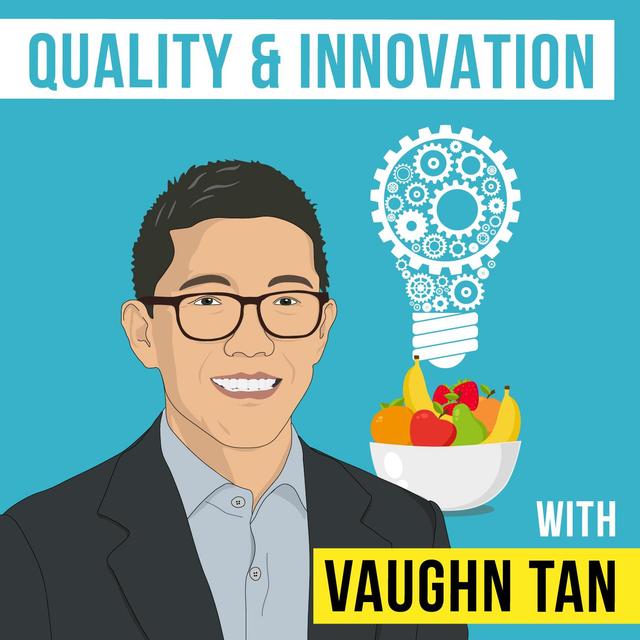 Vaughn Tan – Quality and Innovation - [Invest Like the Best, EP.150] - podcast episode cover