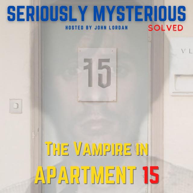 The Vampire in Apartment 15 - Richard Chase - podcast episode cover