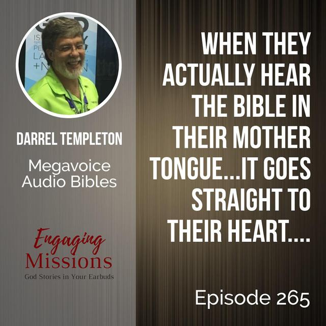 How to Share the Good News in Someone’s Heart Language, with Darrel Templeton of Megavoice – EM265 - podcast episode cover