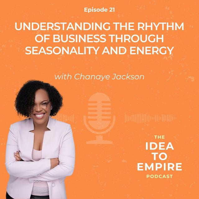 21. Understanding the Rhythm of Business Through Seasonality and Energy - podcast episode cover