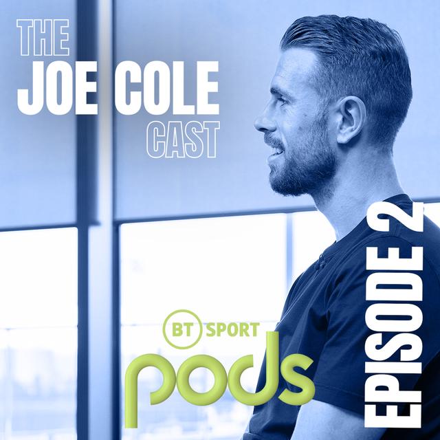 2: The Joe Cole Cast Ep. 2 - Jordan Henderson - podcast episode cover
