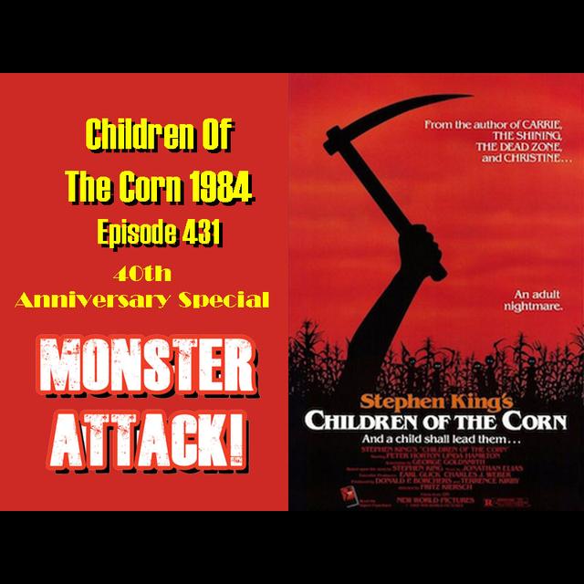 Children Of The Corn 1984| Episode 432 - podcast episode cover