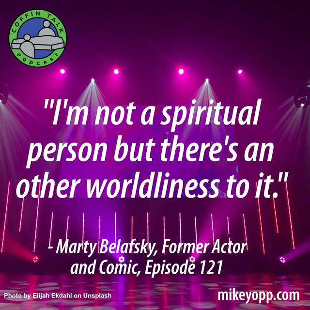 #121 - Actor/Comedian - Marty Belafsky - "FOMO Spirituality" - podcast episode cover