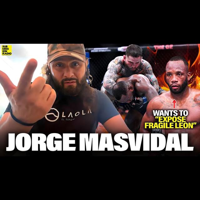 Jorge Masvidal Calls Out "Fragile" Leon Edwards For UFC Return: "I beat Leon in every way" - podcast episode cover