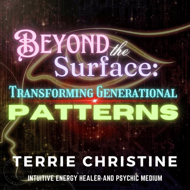 Beyond the Surface: Transforming Generational Patterns - podcast episode cover