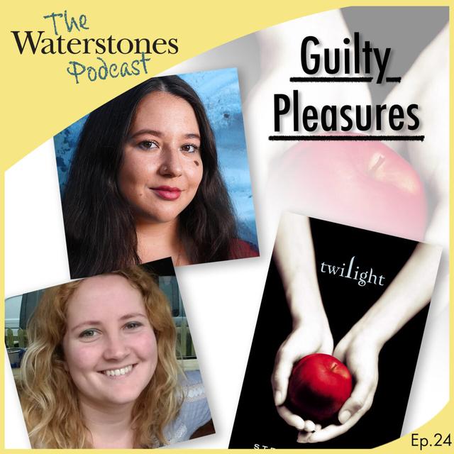 24. GUILTY PLEASURES with Kiran Millwood Hargrave and Daisy Johnson - podcast episode cover