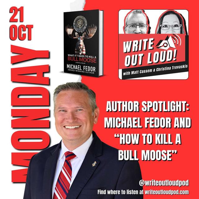 Author Spotlight: Michael Fedor and "How to Kill a Bull Moose" - podcast episode cover