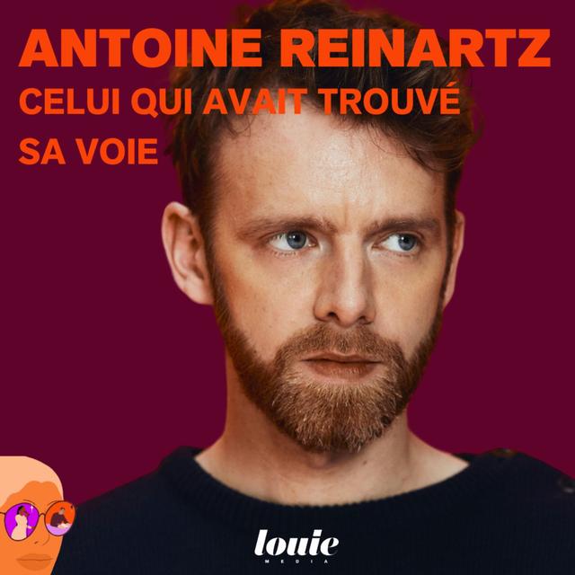 Antoine Reinartz, celui qui avait trouvé sa voie - podcast episode cover