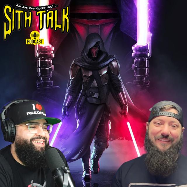 Why Darth Revan is my FAVORITE in Star Wars | Sith Talk 9 - podcast episode cover