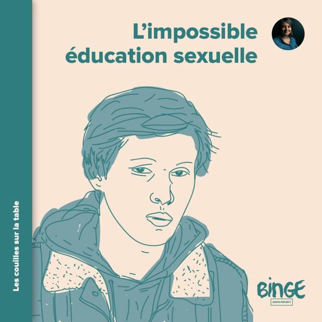 L'impossible éducation sexuelle - podcast episode cover