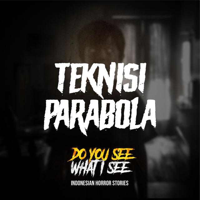 Teknisi Parabola | #1561 - podcast episode cover