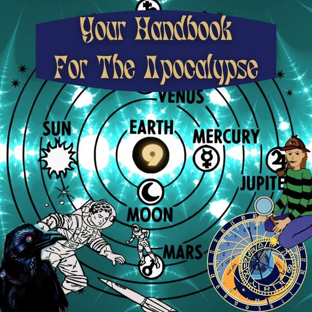 Your Handbook For The Apocalypse 9: The Moon's Baseline - podcast episode cover