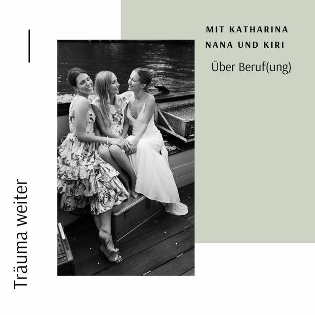 83 - Träuma frei - Beruf(ung) - podcast episode cover